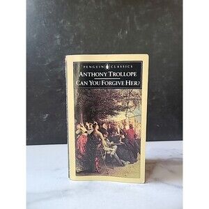 Can You Forgive Her? By Anthony Trollope Paperback
